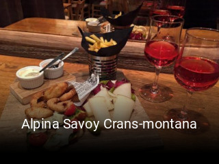 Alpina Savoy Crans-montana tisch reservieren