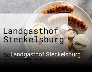 Jetzt bei Landgasthof Steckelsburg einen Tisch reservieren
