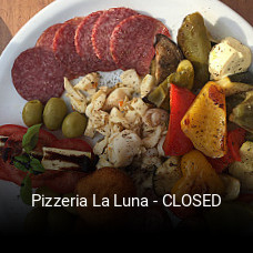 Jetzt bei Pizzeria La Luna - CLOSED einen Tisch reservieren