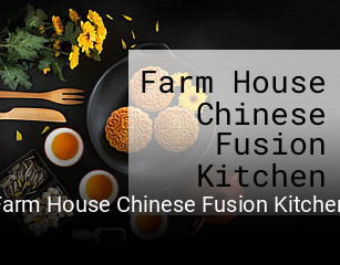 Jetzt bei Farm House Chinese Fusion Kitchen einen Tisch reservieren