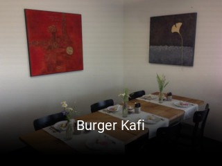 Jetzt bei Burger Kafi einen Tisch reservieren