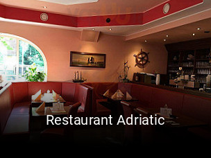 Jetzt bei Restaurant Adriatic einen Tisch reservieren