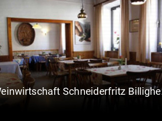 Jetzt bei Weinwirtschaft Schneiderfritz Billigheim Ingenheim einen Tisch reservieren