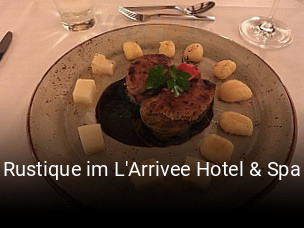 Jetzt bei Rustique im L'Arrivee Hotel & Spa einen Tisch reservieren