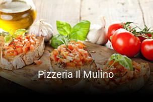 Jetzt bei Pizzeria Il Mulino einen Tisch reservieren