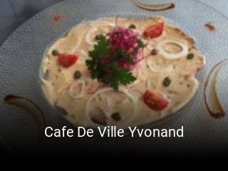 Cafe De Ville Yvonand reservieren