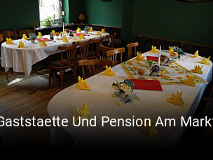 Jetzt bei Gaststaette Und Pension Am Markt einen Tisch reservieren