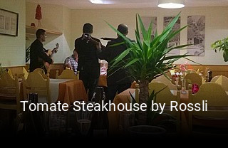 Tomate Steakhouse by Rossli online reservieren
