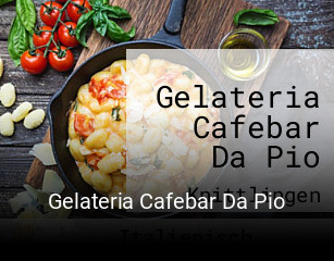 Jetzt bei Gelateria Cafebar Da Pio einen Tisch reservieren