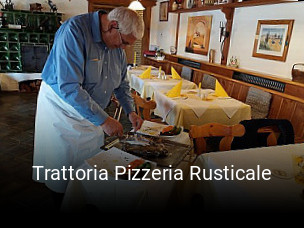 Jetzt bei Trattoria Pizzeria Rusticale einen Tisch reservieren