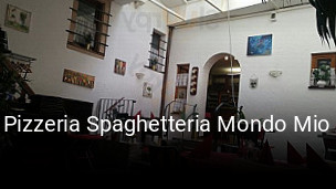 Jetzt bei Pizzeria Spaghetteria Mondo Mio einen Tisch reservieren