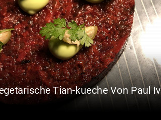 Vegetarische Tian-kueche Von Paul Ivic tisch reservieren