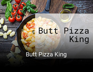 Butt Pizza King reservieren