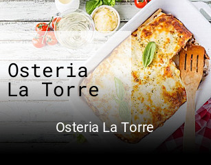 Jetzt bei Osteria La Torre einen Tisch reservieren