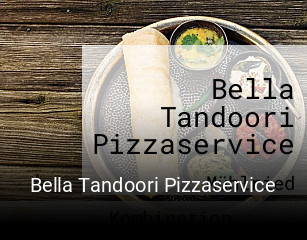Bella Tandoori Pizzaservice tisch reservieren
