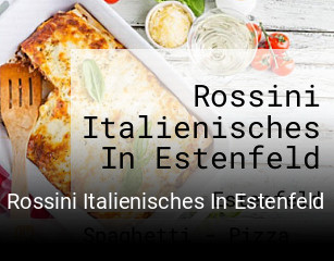 Jetzt bei Rossini Italienisches In Estenfeld einen Tisch reservieren