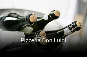Jetzt bei Pizzeria Don Luigi einen Tisch reservieren