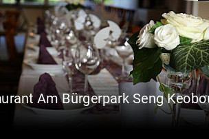 Jetzt bei Restaurant Am Bürgerpark Seng Keobounkhoune einen Tisch reservieren