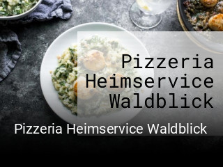 Pizzeria Heimservice Waldblick tisch reservieren