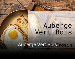 Jetzt bei Auberge Vert Bois einen Tisch reservieren