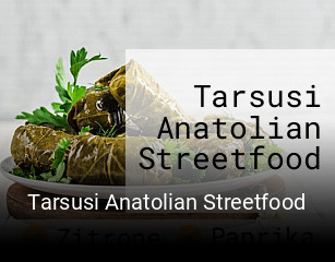 Jetzt bei Tarsusi Anatolian Streetfood einen Tisch reservieren