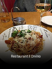 Jetzt bei Restaurant Il Divino einen Tisch reservieren