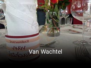 Jetzt bei Van Wachtel einen Tisch reservieren