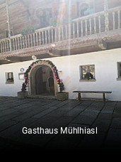 Gasthaus Mühlhiasl online reservieren