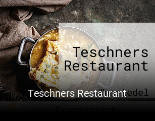 Teschners Restaurant reservieren