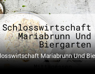 Schlosswirtschaft Mariabrunn Und Biergarten online reservieren