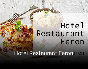 Jetzt bei Hotel Restaurant Feron einen Tisch reservieren
