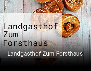 Landgasthof Zum Forsthaus online reservieren