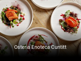 Osteria Enoteca Cuntitt reservieren
