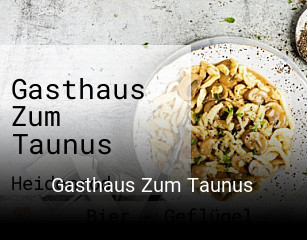 Gasthaus Zum Taunus tisch buchen