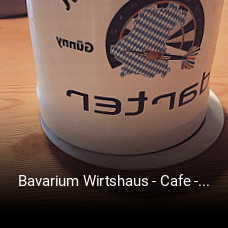 Bavarium Wirtshaus - Cafe - Bar tisch buchen