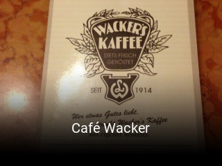 Jetzt bei Café Wacker einen Tisch reservieren