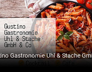 Jetzt bei Gustino Gastronomie Uhl & Stache GmbH & Co einen Tisch reservieren