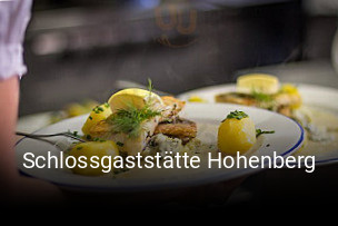 Jetzt bei Schlossgaststätte Hohenberg einen Tisch reservieren