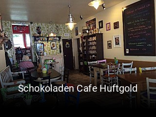 Jetzt bei Schokoladen Cafe Huftgold einen Tisch reservieren