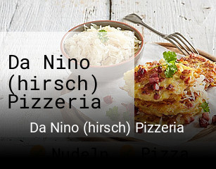 Da Nino (hirsch) Pizzeria online reservieren