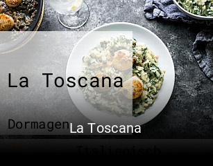 La Toscana tisch buchen