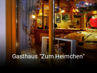 Gasthaus "Zum Heimchen" reservieren