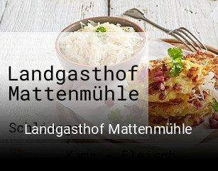 Landgasthof Mattenmühle online reservieren