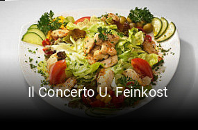 Il Concerto U. Feinkost online reservieren