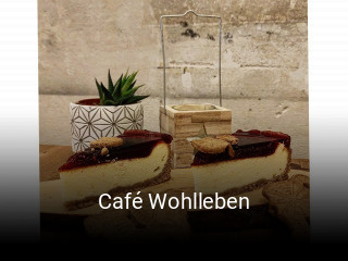 Jetzt bei Café Wohlleben einen Tisch reservieren