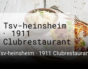 Jetzt bei Tsv-heinsheim · 1911 Clubrestaurant einen Tisch reservieren