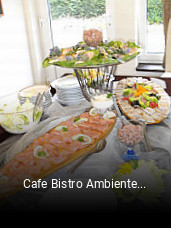 Jetzt bei Cafe Bistro Ambiente Inh. Anja Tiessen einen Tisch reservieren