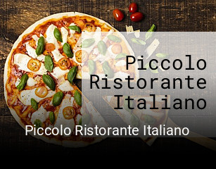 Jetzt bei Piccolo Ristorante Italiano einen Tisch reservieren