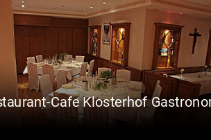 Jetzt bei Restaurant-Cafe Klosterhof Gastronomie einen Tisch reservieren