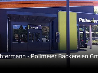 Jetzt bei Lechtermann - Pollmeier Bäckereien GmbH & Co einen Tisch reservieren